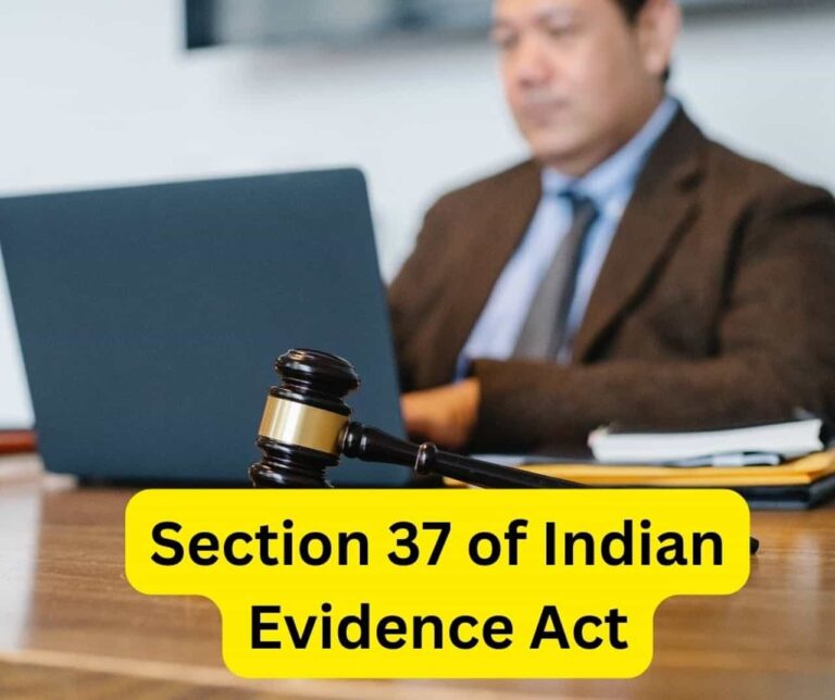 Section 37 of Indian Evidence Act